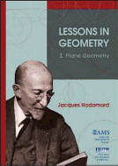Lessons in Geometry. I, Plane Geometry - Hadamard, Jacques