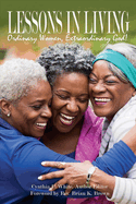 Lessons in Living: Ordinary Women, Extraordinary God