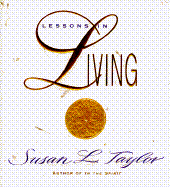 Lessons in Living - Taylor, Susan L