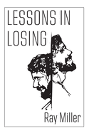 Lessons in Losing