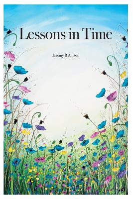 Lessons in Time - Allison, Jeremy R