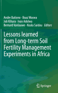 Lessons Learned from Long-Term Soil Fertility Management Experiments in Africa