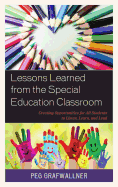 Lessons Learned from the Special Education Classroom: Creating Opportunities for All Students to Listen, Learn, and Lead
