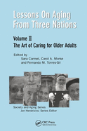 Lessons on Aging from Three Nations: The Art of Caring for Older Adults