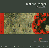 Lest We Forget: War Memorials