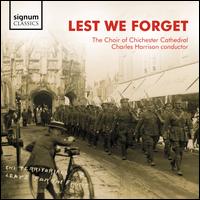 Lest We Forget - Charles Harrison (organ); Dominic Harry (treble); Jago Brazier (treble); Richard Paterson (baritone); Thomas Perkins (tenor);...