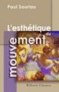 L'Esth?tique Du Mouvement (French Edition)