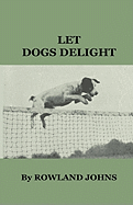 Let Dogs Delight