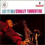 Let It Go - Stanley Turrentine