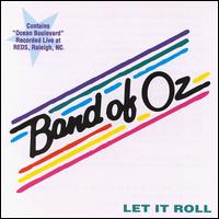 Let It Roll - Band of Oz