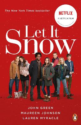Let It Snow: Film Tie-In - Green, John, and Johnson, Maureen, and Myracle, Lauren