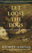 Let Loose the Dogs