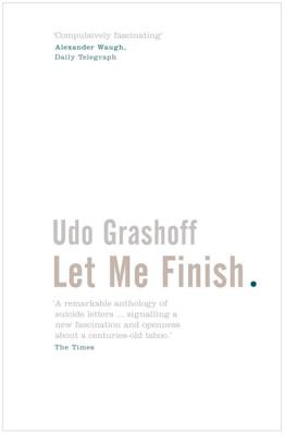 Let Me Finish - Grashoff, Udo