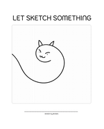 Let Sketch Something: The sketch book drawing and keep all your idea.