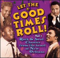 Let the Good Times Roll, Vol. 1 - Various Artists