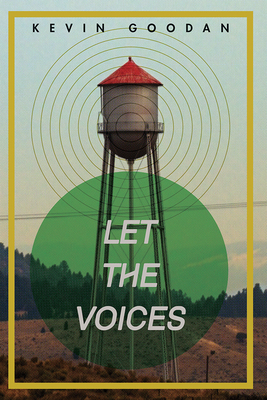 Let the Voices - Goodan, Kevin