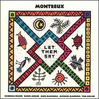 Let Them Say - Montreux