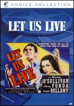 Let Us Live - John Brahm