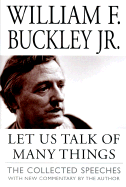 Let Us Talk of Many Things: The Collected Speeches