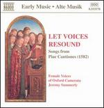 Let Voices Resound: Songs from Piae Cantiones (1582)