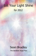 Let Your Light Shine for 2012