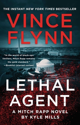 Lethal Agent: Volume 18 - Flynn, Vince, and Mills, Kyle