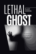 Lethal Ghost