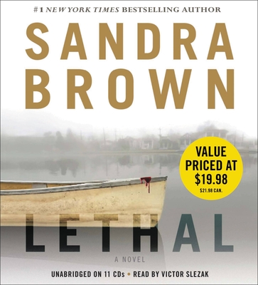 Lethal - Brown, Sandra, and Slezak, Victor (Read by)