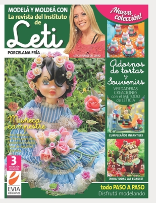 Leti. Porcelana fr?a 3: Valiosas ideas. Sigue aprendiendo y creciendo en tu emprendimiento - Ediciones, Evia