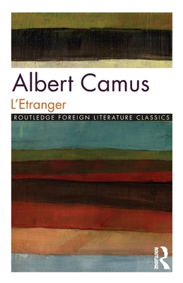 L'Etranger - Camus, Albert, and Davison, Ray (Editor)