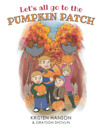 Let's all go to the Pumpkin Patch