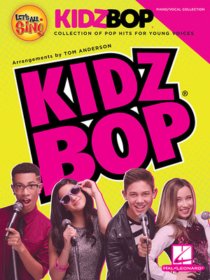 Let's All Sing Kidz Bop: Collection for Young Voices - Anderson, Tom