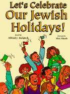 Let's Celebrate Our Jewish Holidays!