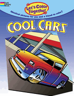 Let's Color Together: Cool Cars