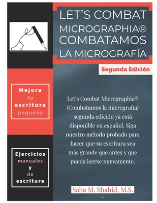 Let's Combat Micrographia Combatamos la Micrograf?a: Spanish Edition - Shahid, Saba M