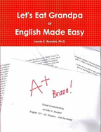 Let's Eat Grandpa or English Made Easy