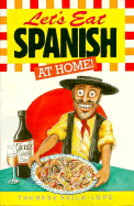 Let's Eat Spanish at Home!