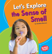 Let's Explore the Sense of Smell