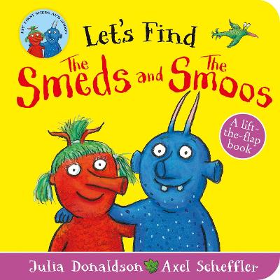 Let's Find Smeds and Smoos - Donaldson, Julia