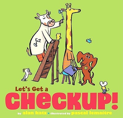 Let's Get a Checkup! - Katz, Alan