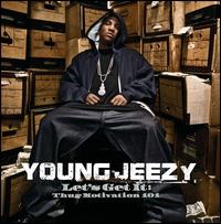 Let's Get It: Thug Motivation 101 - Young Jeezy