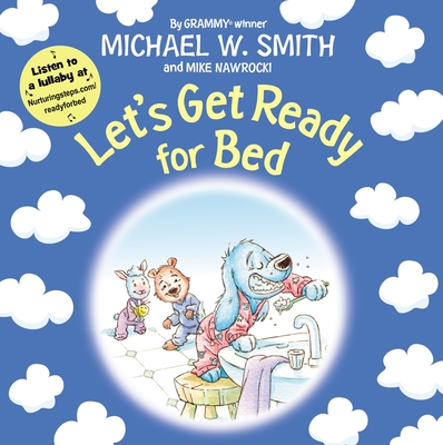 Let's Get Ready for Bed - Smith, Michael W, and Nawrocki, Mike