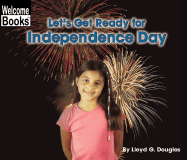 Let's Get Ready for Independence Day - Douglas, Lloyd G