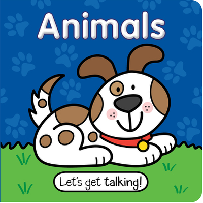 Let's Get Talking - Animals - Publishing, Kidsbooks (Editor)
