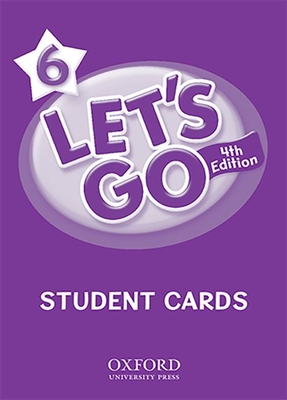 Let's Go 6 Student Cards: Language Level: Beginning to High Intermediate. Interest Level: Grades K-6. Approx. Reading Level: K-4 - Nakata, Ritzuko, and Frazier, Karen, and Hoskins, Barbara