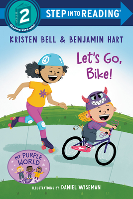 Let's Go, Bike! - Bell, Kristen, and Hart, Benjamin