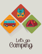 Let's Go Camping: Camping Journal For Kids