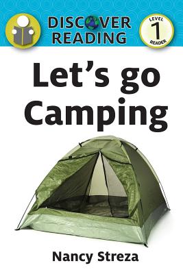Let's go Camping: Level 1 Reader - Streza, Nancy