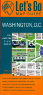 Let's Go Map Guide Washington D.C. (4th Ed)