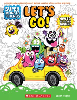 Let's Go! (Super Monsta Friends, Book 1): Volume 1 - 